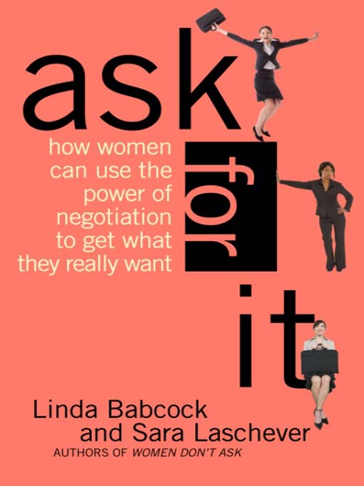 Title details for Ask For It by Linda Babcock - Wait list